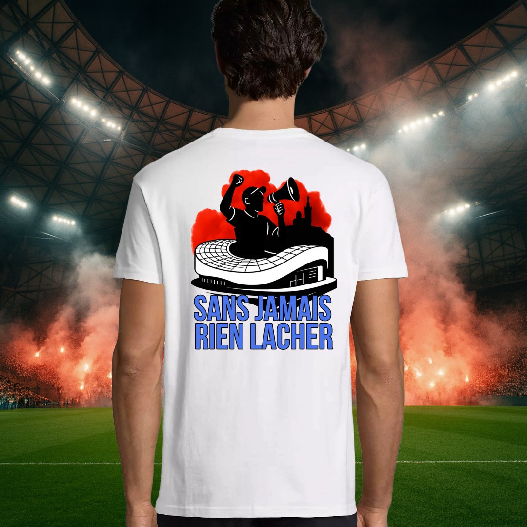 T-Shirt - Sans Jamais Rien Lâcher !